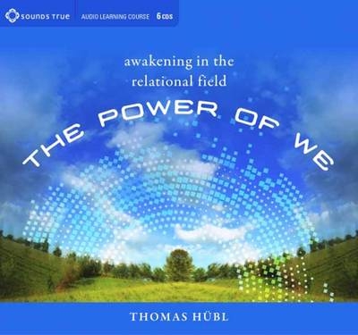 Power of We - Thomas Hubl