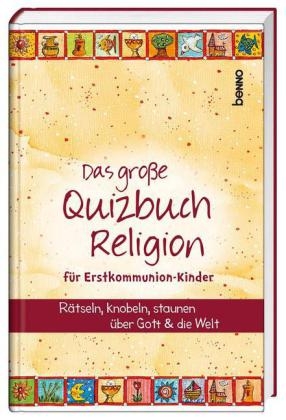 Das große Quizbuch Religion für Erstkommunion-Kinder