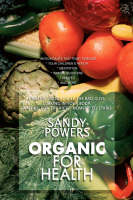 Organic for Health - Sandy Powers