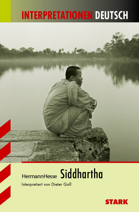 Interpretationen Deutsch - Hesse: Siddhartha - Dieter Gall