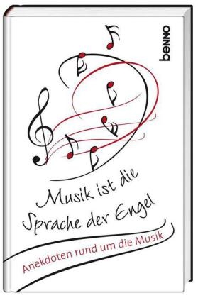 Musik ist die Sprache der Engel