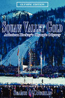 Squaw Valley Gold - Seamus O'Coughlin