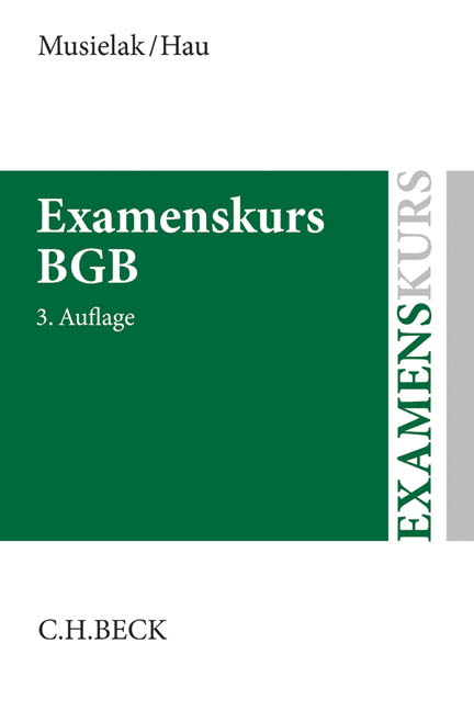 Examenskurs BGB - Hans-Joachim Musielak, Wolfgang Hau
