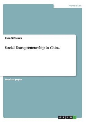 Social Entrepreneurship in China - Inna Siforova