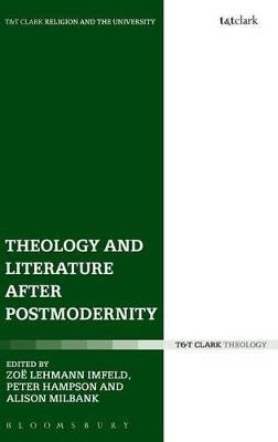 Theology and Literature after Postmodernity - 