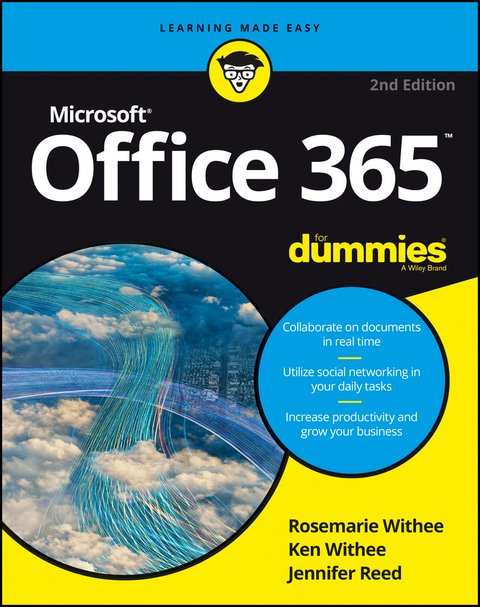 Office 365 For Dummies -  Jennifer Reed,  Ken Withee,  Rosemarie Withee