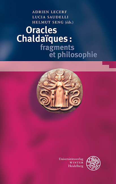 Oracles chalda?ques: fragments et philosophie - 