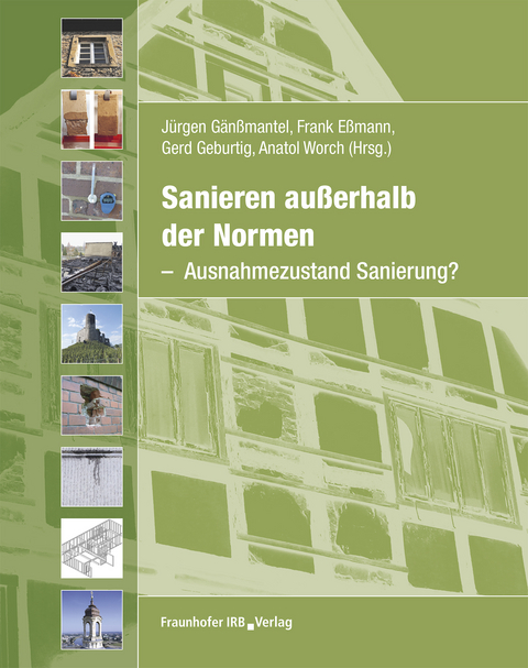 Sanieren außerhalb der Normen. - 