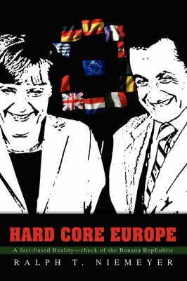 Hard Core Europe - Ralph T Niemeyer