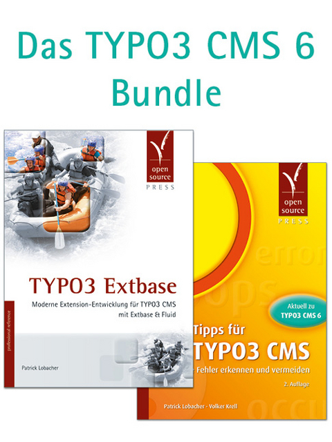 Das TYPO3 CMS 6 Bundle - Patrick Lobacher, Volker Krell