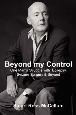 Beyond My Control - Stuart Ross McCallum