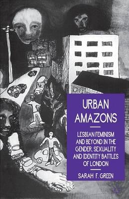 Urban Amazons - Sarah F. Green