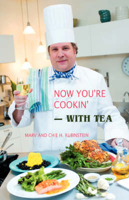 Now You're Cookin'-with Tea - Marv Rubinstein