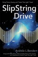 SlipString Drive - Andrew L Bender