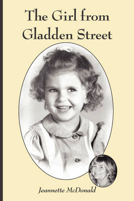 The Girl from Gladden Street - Jeannette McDonald