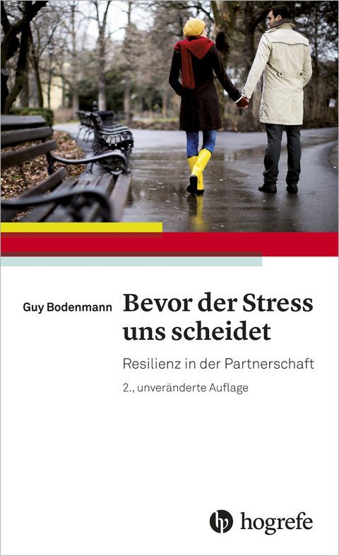 Bevor der Stress uns scheidet -  Guy Bodenmann