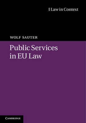 Public Services in EU Law - Wolf Sauter