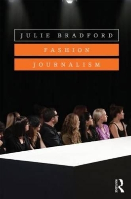 Fashion Journalism - Julie Bradford