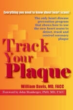 Track Your Plaque - William R Davis