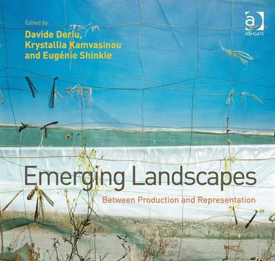 Emerging Landscapes -  Davide Deriu,  Krystallia Kamvasinou