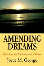 Amending Dreams - Joyce M George