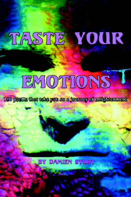 Taste Your Emotions - Damien Sturt,  Damien Marie Athope