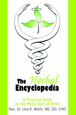The Herbal Encyclopedia - Lisa R Waltz
