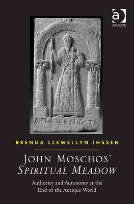 John Moschos'' Spiritual Meadow -  Brenda Llewellyn Ihssen