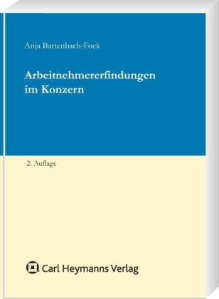 Arbeitnehmererfindungen im Konzern - Anja Bartenbach
