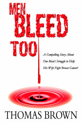 Men Bleed Too - Thomas Brown