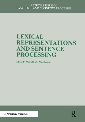 Lexical Representations And Sentence Processing - MaryEllen C. MacDonald