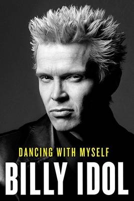 Dancing with Myself - Billy Idol