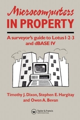 Microcomputers in Property - O. Bevan, T.J. Dixon, S. Hargitay