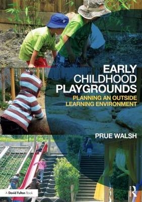 Early Childhood Playgrounds -  Prue Walsh
