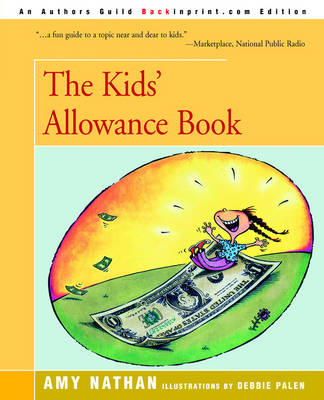 The Kids' Allowance Book - Independent Scholar Amy Nathan