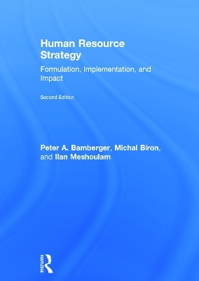 Human Resource Strategy - Michal Biron, Corine Boon, Peter A. Bamberger