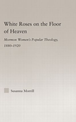 White Roses on the Floor of Heaven - Susanna Morrill