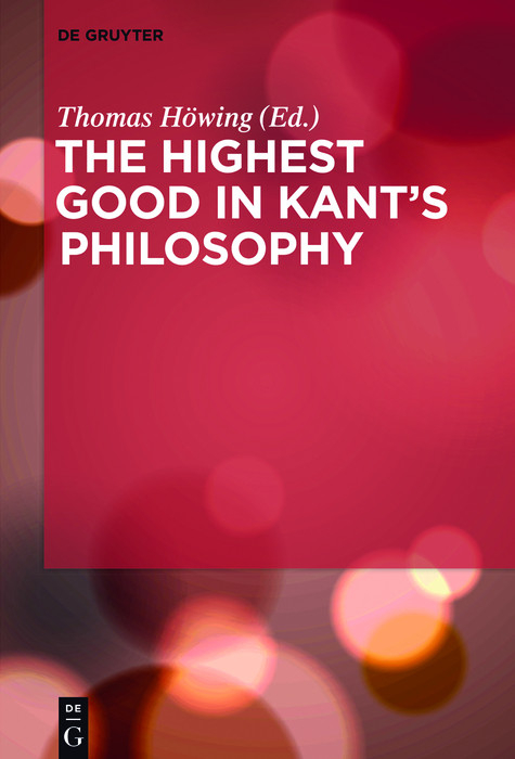 The Highest Good in Kant's Philosophy - 