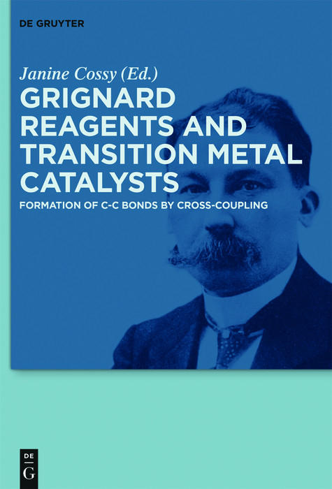 Grignard Reagents and Transition Metal Catalysts - 