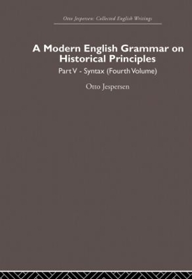 A Modern English Grammar on Historical Principles - Otto Jespersen