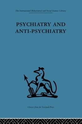 Psychiatry and Anti-Psychiatry - 