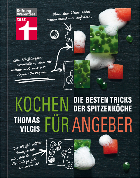 Kochen für Angeber - Thomas Vilgis