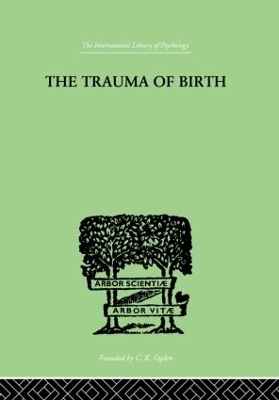 The Trauma Of Birth - Otto Rank