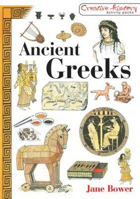 Ancient Greeks - Jane Bower
