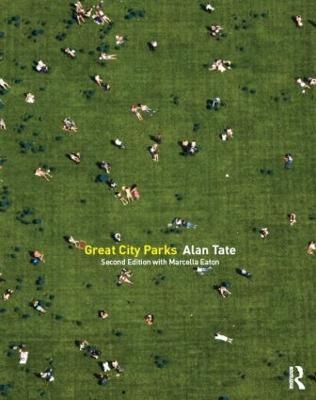 Great City Parks - Alan Tate