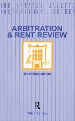 Arbitration and Rent Review - Ben Beaumont