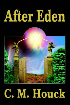 After Eden - C M Houck