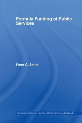 Formula Funding of Public Services - Peter C. Smith