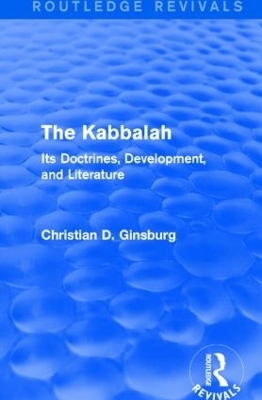 The Kabbalah (Routledge Revivals) - Christian D Ginsburg