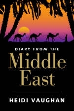 Diary from the Middle East - Heidi Vaughan